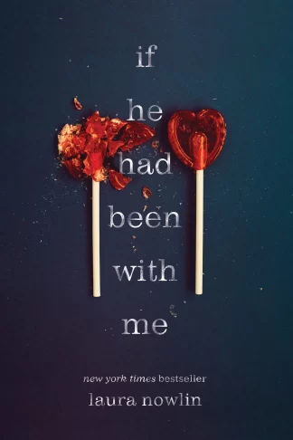 If He Had Been With Me