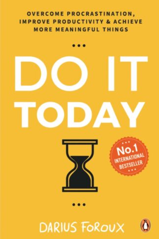do it today
